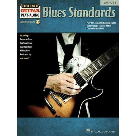 Blues Standards : Deluxe Guitar Play-Along Volume