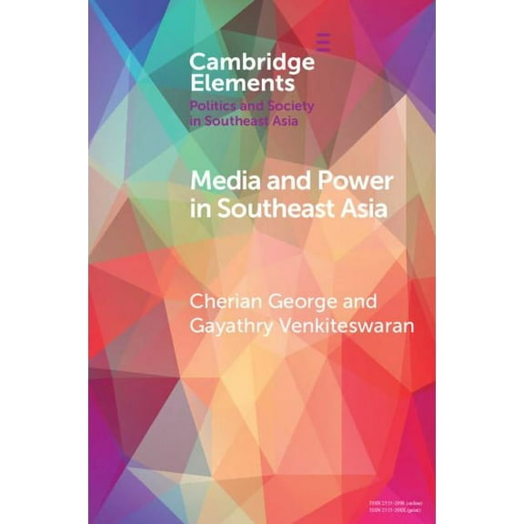 Elements in Politics and Society in Sout Media and Power in Southeast Asia, (Paperback)
