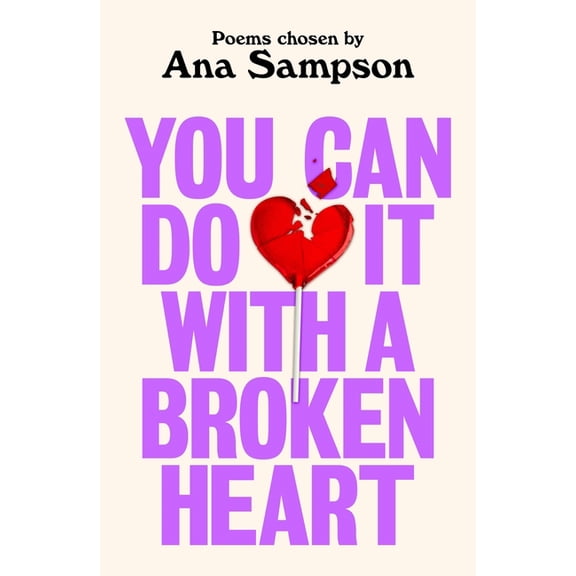 You Can Do It with a Broken Heart, (Hardcover)