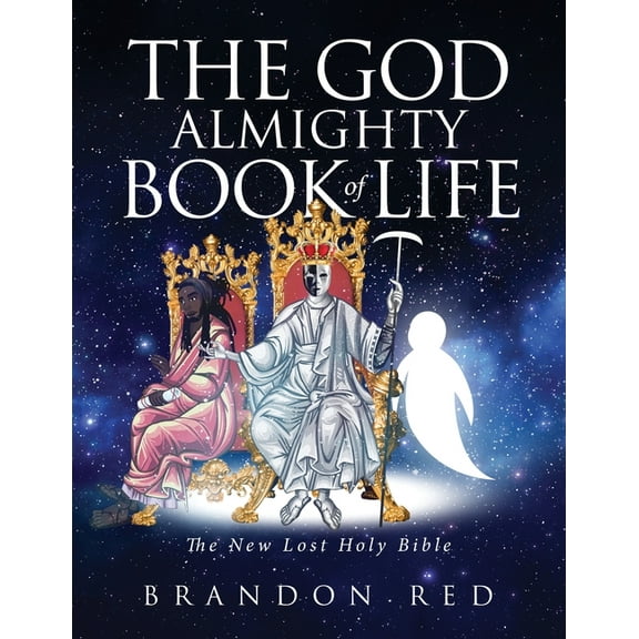 The God Almighty Book of Life: The New Lost Holy Bible, (Paperback)