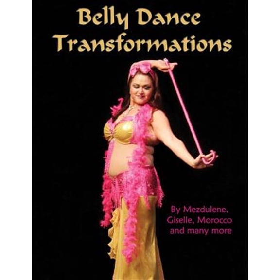 Pre-Owned Belly Dance Transformations
