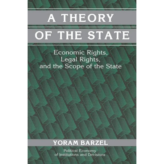 Political Economy of Institutions and De A Theory of the State, (Paperback)
