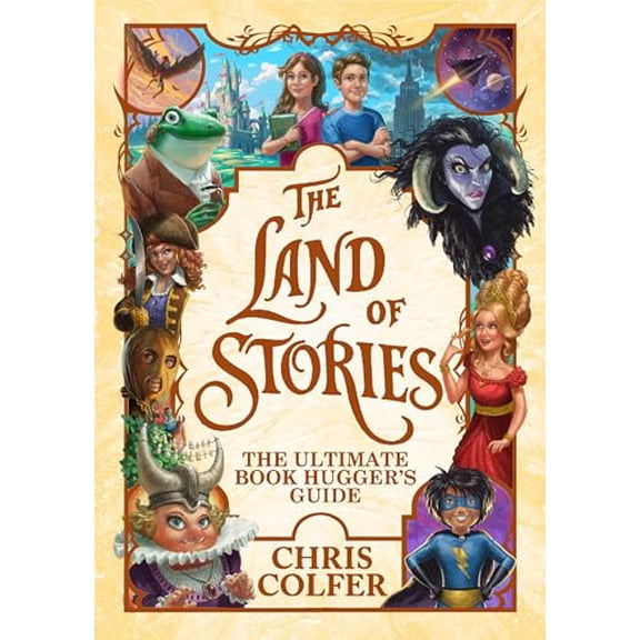 Pre-Owned The Land of Stories: The Ultimate Book Hugger's Guide, 9780316523431, 0316523437, Paperback,