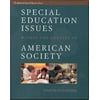 Special Education Issues Within the Context of American Society, Used [Paperback]