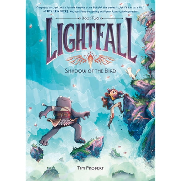 Pre-Owned Lightfall: Shadow of the Bird: A Graphic Novel (Hardcover) 0062990500 9780062990501
