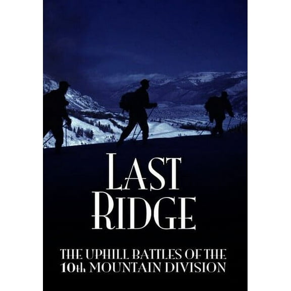 The Last Ridge: The Uphill Battles of the 10th Mountain (DVD), Janson Media, Documentary