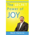 thumbnail image 1 of Pre-Owned The Secret Power of Joy (Paperback) 1889981397 9781889981390, 1 of 1
