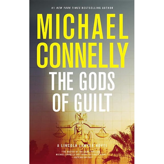 Lincoln Lawyer Novel The Gods of Guilt, Book 5, (Hardcover)
