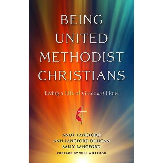Pre-Owned Being United Methodist Christians: Living a Life of Grace and Hope (Paperback) 1791032141 9781791032142