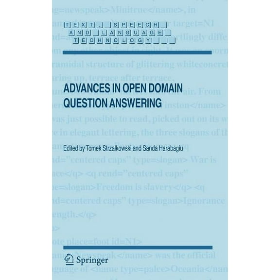 Text, Speech and Language Technology Advances in Open Domain Question Answering, Book 32, (Hardcover)