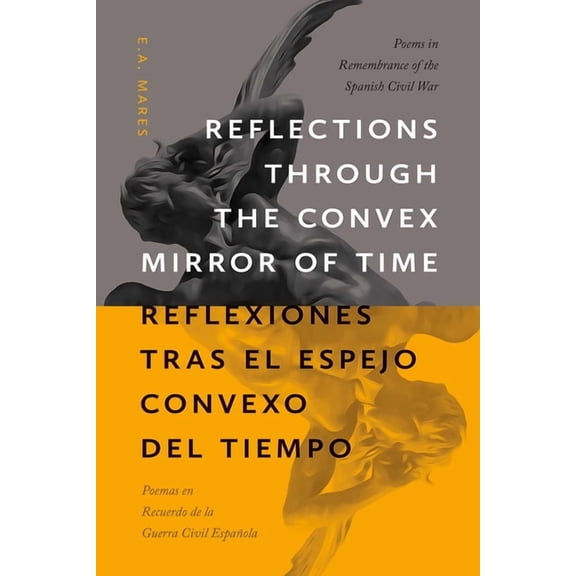 Mary Burritt Christiansen Poetry Reflections Through the Convex Mirror of Time / Reflexiones Tras El Espejo Convexo del Tiempo: Poems in Remembrance of t, (Paperback)