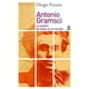 thumbnail image 1 of ANTONIO GRAMSCI LA PASION DE ESTAR EN EL MUNDO SIGLO XXI DE ESPAÑA EDITORES S.A. DIEGO FUSARO, 1 of 2
