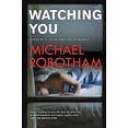 thumbnail image 1 of Pre-Owned Watching You (Paperback) 0316252018 9780316252010, 1 of 1