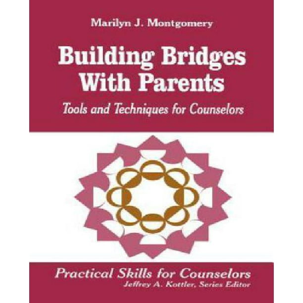 Construire des Ponts avec les Parents: Outils et Techniques pour les Conseillers