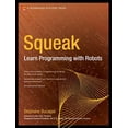 thumbnail image 1 of Squeak: Learn Programming with Robots (Technology in Action), 1 of 3