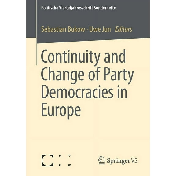 Politische Vierteljahresschrift Sonderhe Continuity and Change of Party Democracies in Europe, (Paperback)