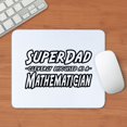 thumbnail image 3 of CafePress - Superdad...Mathematician Mousepad - Non-slip Rubber Mousepad, Gaming Mouse Pad, 3 of 6