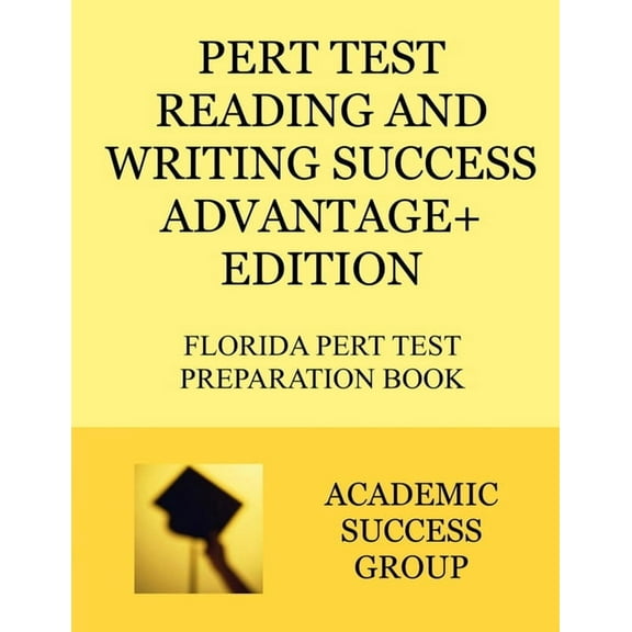 PERT Test Reading and Writing Success Advantage  Edition: Florida PERT Test Preparation Book, (Paperback)