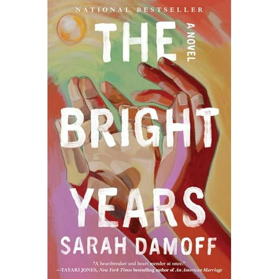 Pre-Owned The Bright Years, 9781668061442, 1668061449, Hardcover,