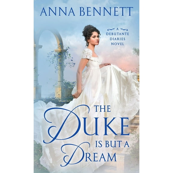 Debutante Diaries: The Duke Is But a Dream (Paperback)
