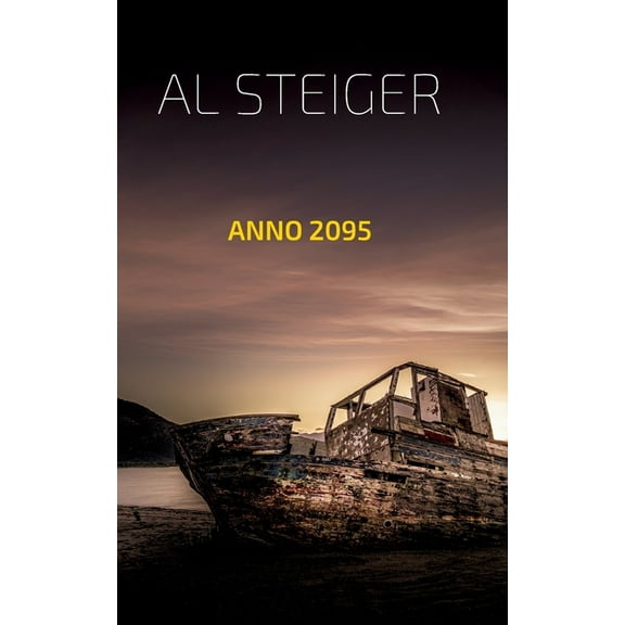 Anno 2095: Ein postapokalyptisches Abenteuer voller Spannung, (Paperback)