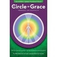 thumbnail image 1 of Pre-Owned The Circle of Grace: Frequency and Physicality (Paperback) 189182418X 9781891824180, 1 of 1