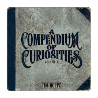 Pre-Owned A Compendium of Curiosities by Tim Holtz Idea-ology, 76 Page Book, TH92826 (Hardcover) 0615364241 9780615364247