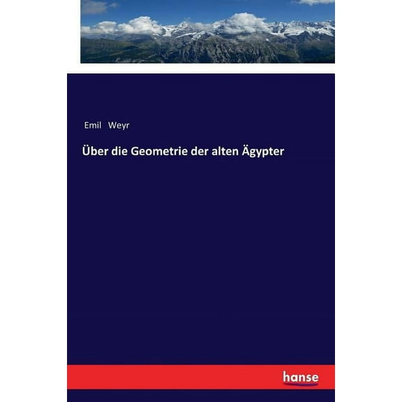 Über die Geometrie der alten Ägypter, (Paperback)