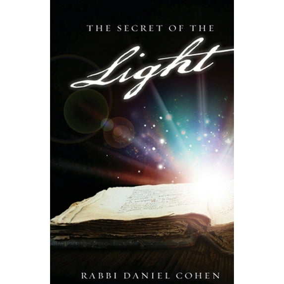 Pre-Owned The Secret of the Light (Paperback) 1946928305 9781946928306