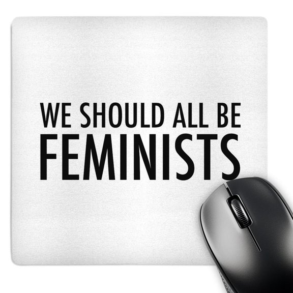 3dRose, We Should All Be Feminists, MousePad