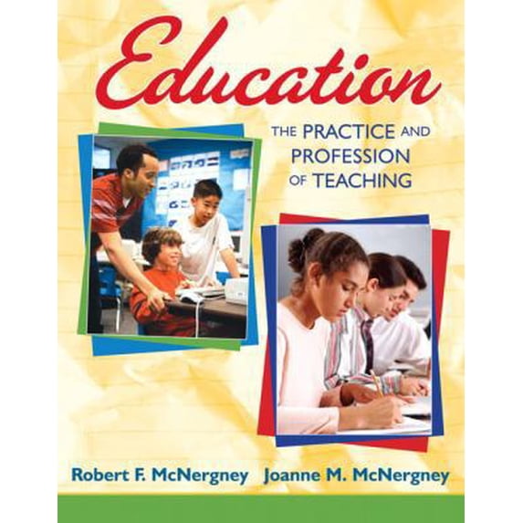 Pre-Owned Education: The Practice and Profession of Teaching (Paperback) 0205608175 9780205608171