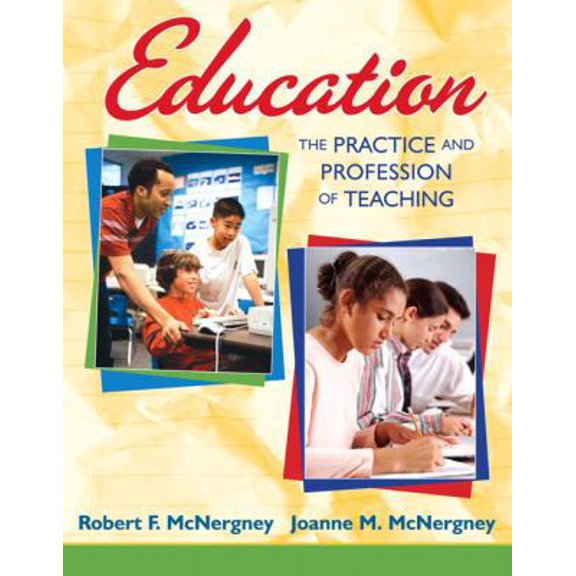 Pre-Owned Education: The Practice and Profession of Teaching (Paperback) 0205608175 9780205608171