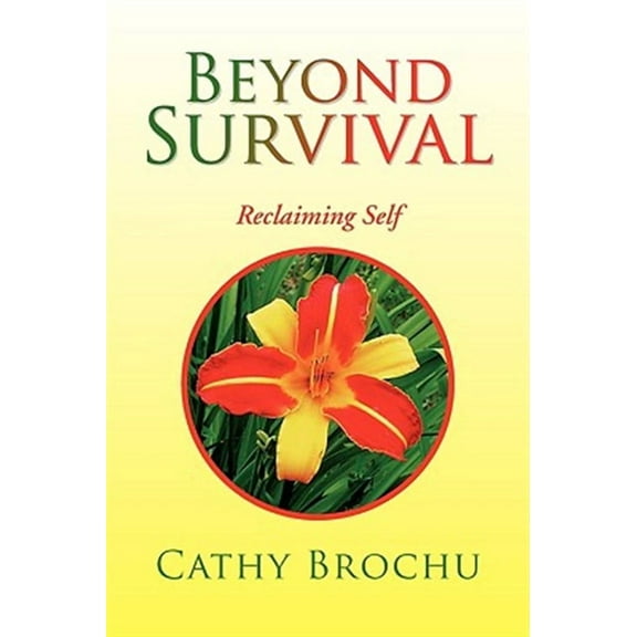 Beyond Survival (Paperback)