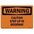 thumbnail image 1 of SignMission OS-WS-A-1824-L-12015 18 x 24 in. OSHA Warning Sign - Caution Step Up in Doorway, 1 of 1