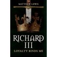 thumbnail image 1 of Richard III, la Loyauté M'Engage, 1 of 2
