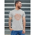 thumbnail image 2 of The Best Decision You Made Ever T-Shirt Men -Smartprints Designs, Male 4X-Large, 2 of 4