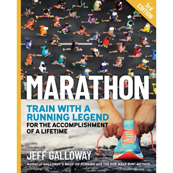 Marathon: Train with a Running Legend for the Accomplishment of a Lifetime, (Paperback)