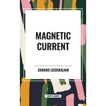 Magnetic Current, (Paperback)