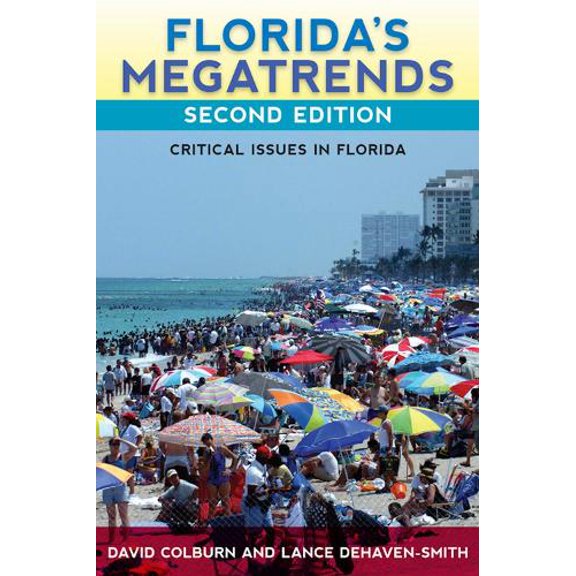 Pre-Owned Florida's Megatrends: Critical Issues in Florida Paperback