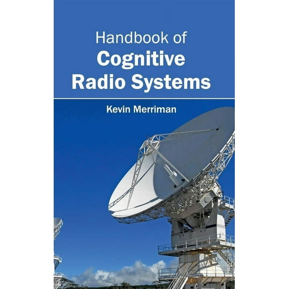 Handbook of Cognitive Radio Systems, (Hardcover)