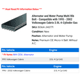 thumbnail image 2 of Alternator and Water Pump Multi Rib Belt - Compatible with 1995 - 2002 Volkswagen Cabrio 2.0L 4-Cylinder Gas 1996 1997 1998 1999 2000 2001, 2 of 2