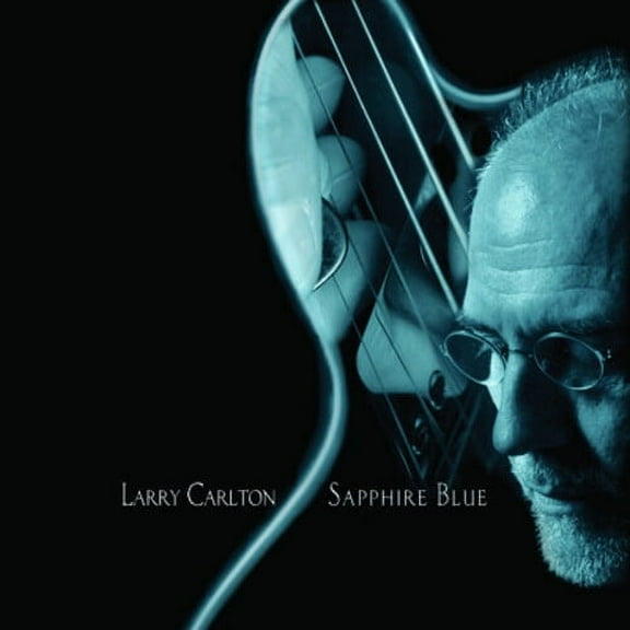 Larry Carlton - Saphire Blue - Music & Performance - CD