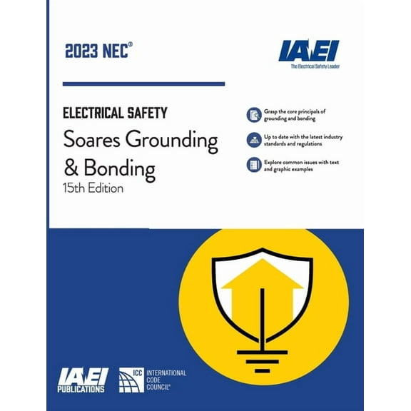 Soares Grounding and Bonding, NEC-2023, (Paperback)