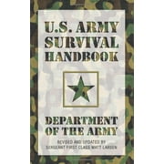 U.S. Army: U.S. Army Survival Handbook, Revised (Paperback)