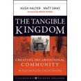 thumbnail image 2 of The Tangible Kingdom: Creating Incarnational Community: The Posture and Practices of Ancient Church Now, 2 of 2