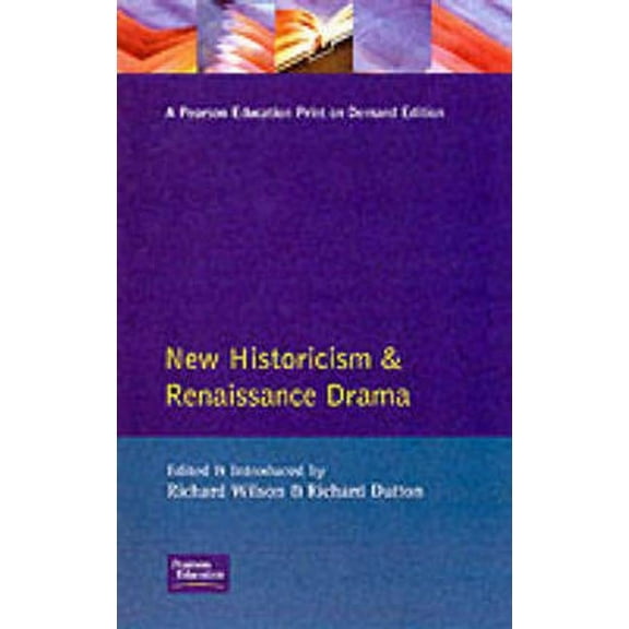 Longman Critical Readers New Historicism and Renaissance Drama, (Paperback)
