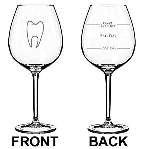 Jumbo 20oz Wine Glass 2 Sided Dentist Dental Assistant Good Bad Day Fill Lines 