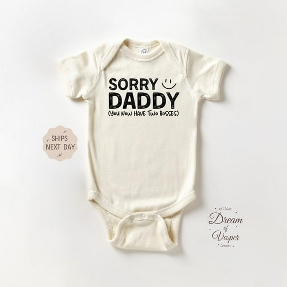 Baby Bodysuit BELLA CANVAS Sorry Daddy You Now Have Two Bosses Onesie, Funny Baby Bodysuit, Newborn Baby Onesie, Cute Baby Clothes, Baby Shower Gift