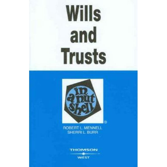 Pre-Owned Wills and Trusts in a Nutshell (Nutshell Series) (Paperback) 0314180133 9780314180131