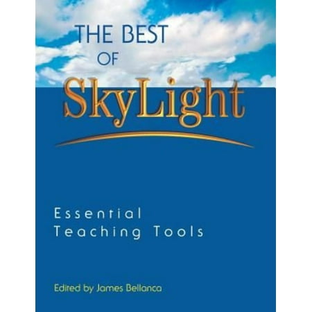 The Best of Skylight : Essential Teaching Tools (Best Skylights For Homes)